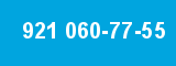 921 060-77-55